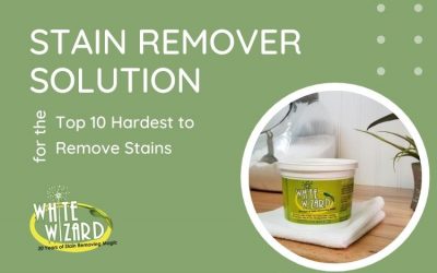 Stain Remover Solution for the Top 10 Hardest to Remove Stains